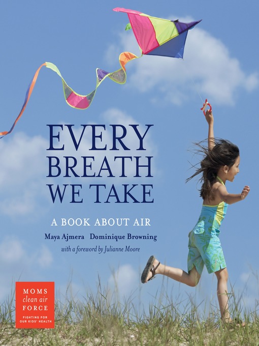 Title details for Every Breath We Take by Maya Ajmera - Available